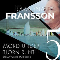 Mord under Tjörn Runt - Ramona Fransson