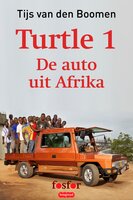 Turtle 1: De auto uit Afrika - Tijs van den Boomen