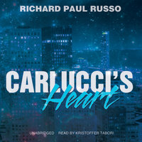 Carlucci’s Heart - Richard Paul Russo