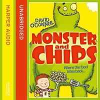 Monster and Chips - David O’Connell