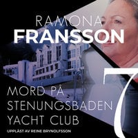Mord på Stenungsbaden Yacht Club - Ramona Fransson