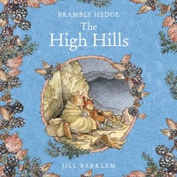 The High Hills - Jill Barklem