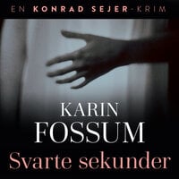 Svarte sekunder - Karin Fossum
