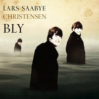 Bly - Lars Saabye Christensen
