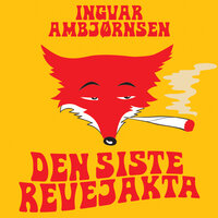 Den siste revejakta - Ingvar Ambjørnsen