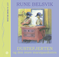 Dustefjerten og den store marsipanfesten - Rune Belsvik