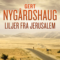 Liljer fra jerusalem - Gert Nygårdshaug