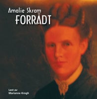 Forrådt - Amalie Skram
