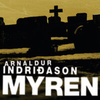 Myren - Arnaldur Indriðason