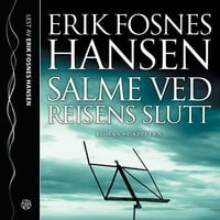 Salme ved reisens slutt - Erik Fosnes Hansen