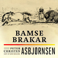 Bamse Brakar - Peter Christen Asbjørnsen