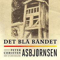 Det blå båndet - Peter Christen Asbjørnsen
