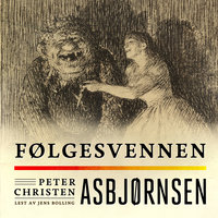 Følgesvennen - Peter Christen Asbjørnsen