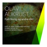 Fjell-Norig og andre dikt - Olav Aukrust