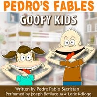 Pedro’s Fables: Goofy Kids - Pedro Pablo Sacristán