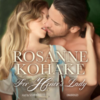 For Honor’s Lady - Rosanne Kohake