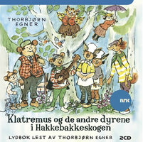 Klatremus og de andre dyrene i Hakkebakkeskogen - Thorbjørn Egner