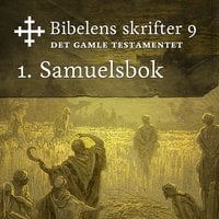 Bibelens skrifter 09 - 1. Samuelsbok