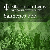 Bibelens skrifter 19 - Salmenes bok - Bibelen