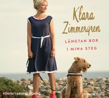 Längtan bor i mina steg - Klara Zimmergren