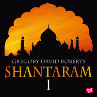 Shantaram - Del 1 - Gregory David Roberts
