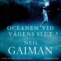 Oceanen vid vägens slut - Neil Gaiman