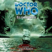 Doctor Who, Main Range, 22: Bloodtide (Unabridged) - Jonathan Morris