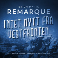 Intet nytt fra Vestfronten - Erich Maria Remarque