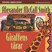 Giraffens tårar - Alexander McCall Smith