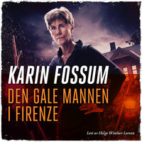 Den gale mannen i Firenze - Karin Fossum