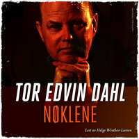 Nøklene - Tor Edvin Dahl