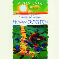 Sommer på Saltön - Hummerfesten - Viveca Lärn