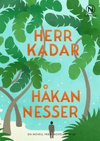 Herr Kadar - Håkan Nesser