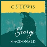 George MacDonald - C.S. Lewis