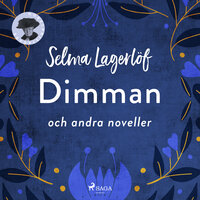 Dimman (och andra noveller) - Selma Lagerlöf