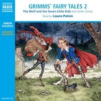 Grimms’ Fairy Tales – Volume 2 - The Brothers Grimm