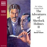 The Adventures of Sherlock Holmes – Volume II - Sir Arthur Conan Doyle