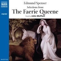 Selections from The Faerie Queene - Edmund Spenser