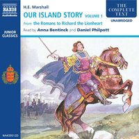 Our Island Story – Volume 1 - H.E. Marshall