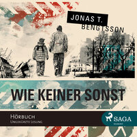 Wie keiner sonst - Jonas T. Bengtsson
