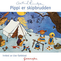 Pippi er skipbrudden - Astrid Lindgren