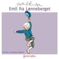 Emil fra Lønneberget - Astrid Lindgren