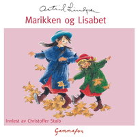 Marikken og Lisabet - Astrid Lindgren