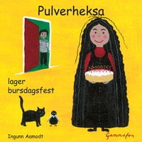 Pulverheksa lager bursdagsfest - Ingunn Aamodt