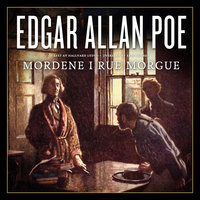 Mordene i Rue Morgue - Edgar Allan Poe