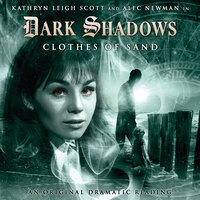 Dark Shadows, 3: Clothes of Sand (Unabridged) - Stuart Manning
