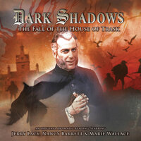 Dark Shadows, 26: The Fall of the House of Trask (Unabridged) - Joseph Lidster