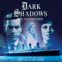 Dark Shadows, 33: The Phantom Bride (Unabridged) - Mark Thomas Passmore