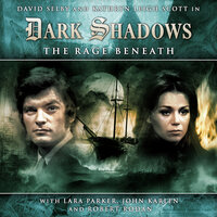 Dark Shadows, 4: The Rage Beneath (Unabridged) - Scott Alan Woodard