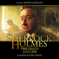 Sherlock Holmes 1.2 - The Death and Life - Big Finish Productions